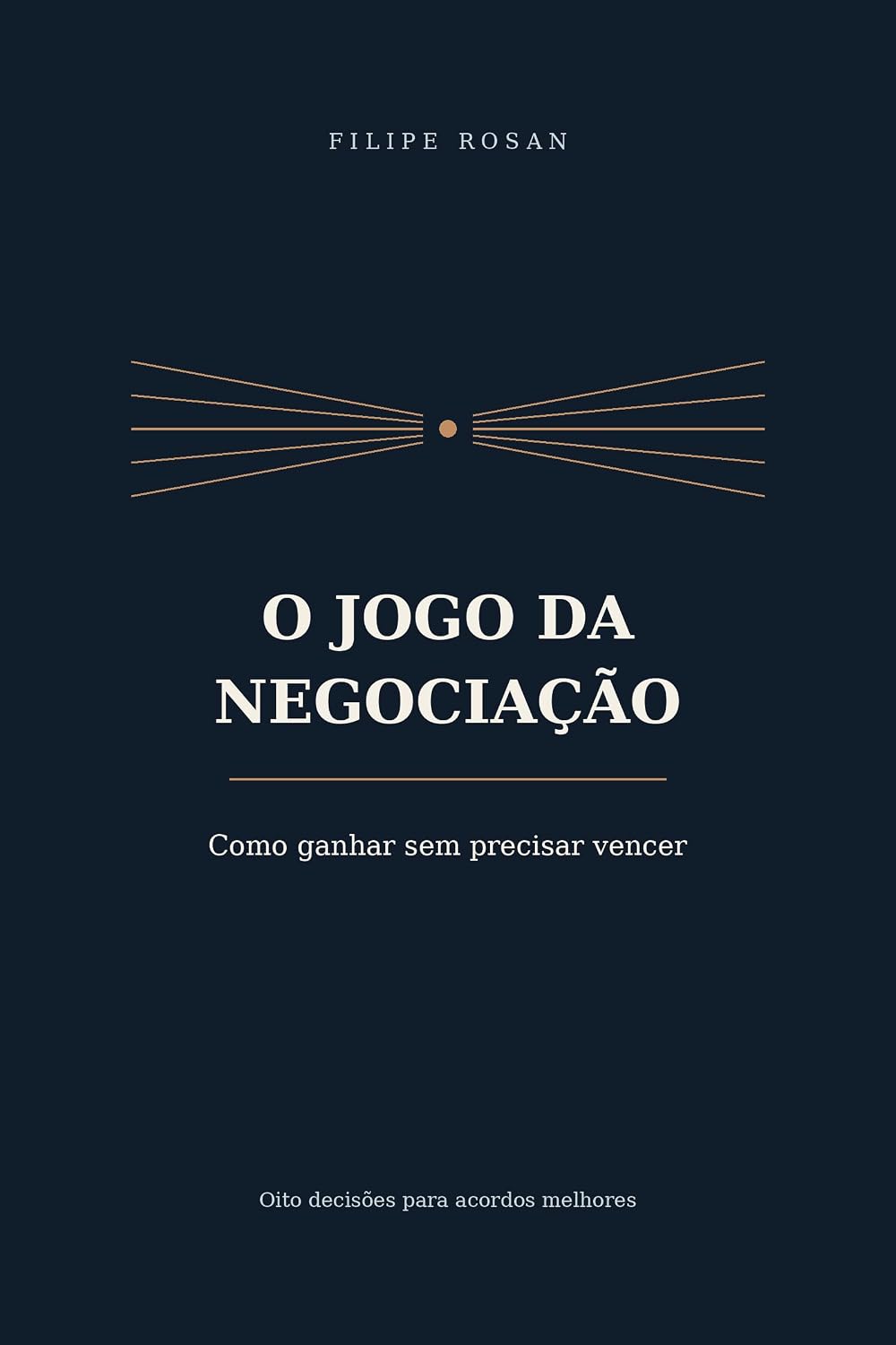 Capa do livro O jogo da negociação, de Filipe Rosan